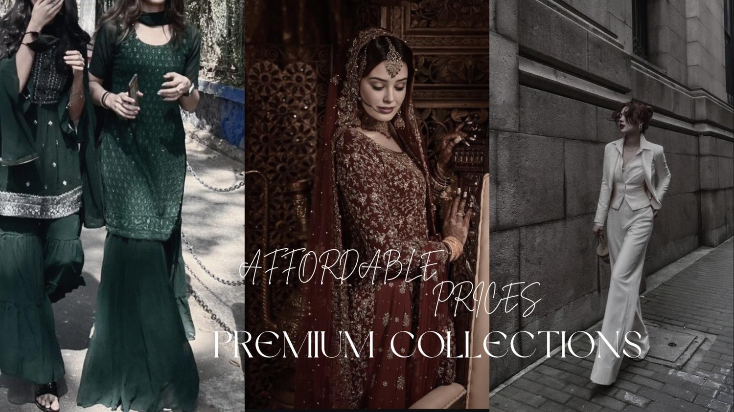 Our premium collections at the most affordable prices 